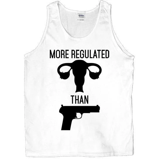 More Regulated Than Guns -- Unisex Tanktop